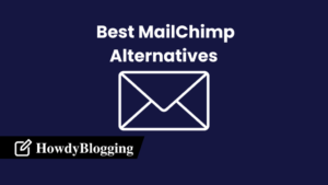 Read more about the article 5+ Best MailChimp Alternatives For 2023