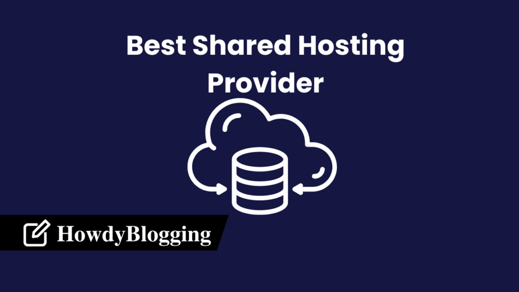You are currently viewing 5 Best Shared Hosting Provider in 2023